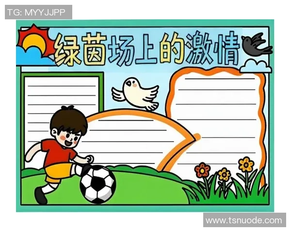 足球斯特：探索足球的魅力与激情，揭示运动背后的故事与文化